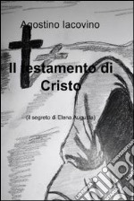 Il testamento di Cristo. E-book. Formato EPUB ebook