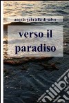 Verso il paradiso. E-book. Formato EPUB ebook