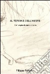 Al termine dell'amore. E-book. Formato EPUB ebook di Filippo Frittelli
