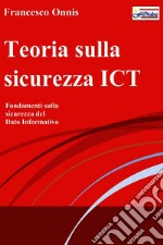 Teoria sulla sicurezza ICT. E-book. Formato EPUB ebook