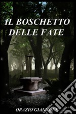 Il boschetto delle fate. E-book. Formato EPUB