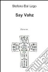 Say vahz. E-book. Formato EPUB ebook