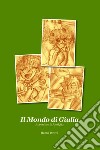 Il mondo di Giulia. E-book. Formato EPUB ebook di Hanna Dowek