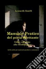 Manuale pratico del poeta dilettante. E-book. Formato EPUB ebook