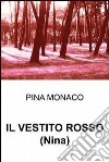 Il vestito rosso. E-book. Formato EPUB ebook