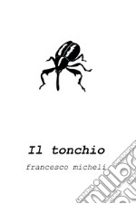 Il tonchio. E-book. Formato EPUB ebook