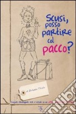 Scusi, posso partire col pacco?. E-book. Formato EPUB ebook