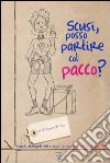 Scusi, posso partire col pacco?. E-book. Formato EPUB ebook