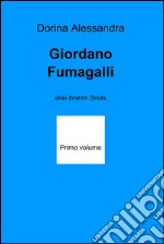 Giordano Fumagalli. E-book. Formato EPUB ebook