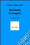 Giordano Fumagalli. E-book. Formato EPUB ebook di Dorina Alessandra