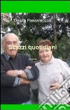 Scazzi quotidiani. E-book. Formato EPUB ebook di Danilo Passalacqua