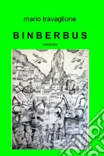 B I N B E R B U S. E-book. Formato EPUB ebook