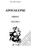 Apocalypse. E-book. Formato EPUB ebook di Alessandro Pegolo
