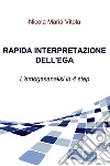 RAPIDA INTERPRETAZIONE DELL'EGA. E-book. Formato PDF ebook di Vitola Nicola Maria