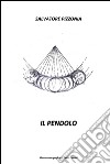 Il pendolo. E-book. Formato EPUB ebook di Salvatore Pizzonia