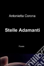 Stelle adamanti. E-book. Formato EPUB ebook