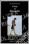 L’ora di Rimorchio. E-book. Formato EPUB ebook di Moreno D'Antoni