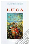 Luca. E-book. Formato EPUB ebook