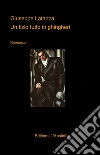 Un tizio tutto in ghingheri. E-book. Formato EPUB ebook di Giuseppe Latanza