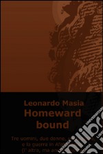 Homeward bound. E-book. Formato EPUB ebook