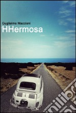 Hhermosa. E-book. Formato EPUB ebook