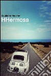 Hhermosa. E-book. Formato EPUB ebook