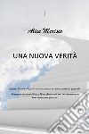 Una nuova verità. E-book. Formato EPUB ebook