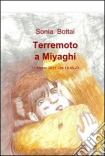 Terremoto. E-book. Formato EPUB ebook di Sonia Bottai