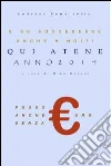 E se succedesse anche a noi?! Qui Atene. Anno 2014. E-book. Formato EPUB ebook di Dino Marasà