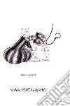 VaricieNarici. E-book. Formato EPUB ebook di Giulia Griseri