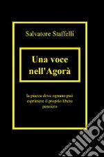 Una voce nell'agorà. E-book. Formato EPUB ebook