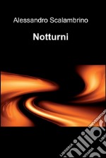 Notturni. E-book. Formato EPUB ebook