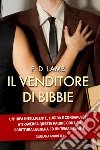 Il venditore di bibbie. E-book. Formato EPUB ebook di F.D. Lamb
