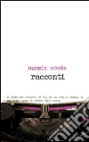 Racconti. E-book. Formato EPUB ebook di Nunzia Conte