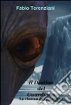 Il destino del guardiano. E-book. Formato EPUB ebook di Fabio Terenziani