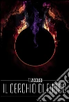 Il cerchio di fuoco. E-book. Formato EPUB ebook di Tommaso Viscusi