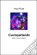 Cuoreparlando. E-book. Formato EPUB ebook