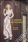 Il signor antiquario. E-book. Formato EPUB ebook