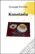 Kunstasia. E-book. Formato EPUB ebook