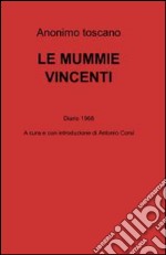 Le mummie vincenti. E-book. Formato EPUB ebook