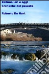 Belluno ieri e oggi. Cronache del passato. E-book. Formato EPUB ebook