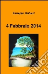 4 febbraio 2014. E-book. Formato EPUB ebook di Giuseppe Bellucci