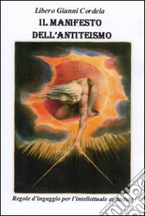 Il manifesto dell'antiteismo. E-book. Formato EPUB ebook di Bruno Gianni