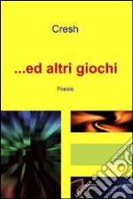 ...ed altri giochi. E-book. Formato EPUB ebook