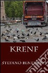 Krenf. E-book. Formato EPUB ebook di Stefano Benedetti