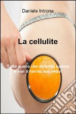 La cellulite. E-book. Formato EPUB ebook