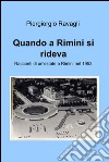 Quando a Rimini si rideva. E-book. Formato EPUB ebook