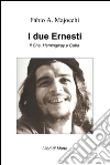 I due Ernesti. E-book. Formato EPUB ebook di Fabio Augusto Majocchi