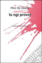 Io ngi provo!. E-book. Formato EPUB ebook