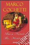 BUON NATALE MR.NICKLEDON. E-book. Formato EPUB ebook di Marco Cochetti